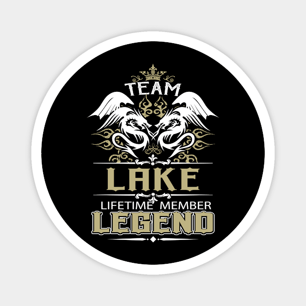 Lake Name T Shirt -  Team Lake Lifetime Member Legend Name Gift Item Tee Magnet by yalytkinyq